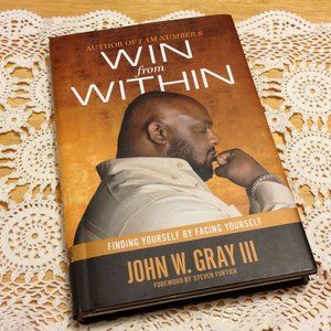Christian Living,  Win From Within, John W. Gray III